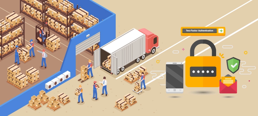 Logistics Locks Down Security with Two-Factor Authentication